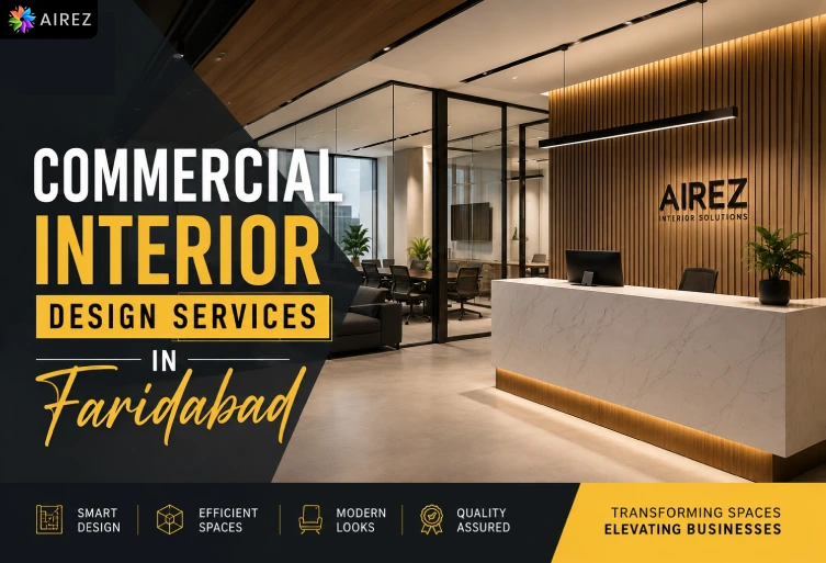 Commercial Interior Design Services in Faridabad featuring a modern corporate office reception with premium workspace design by AIREZ.