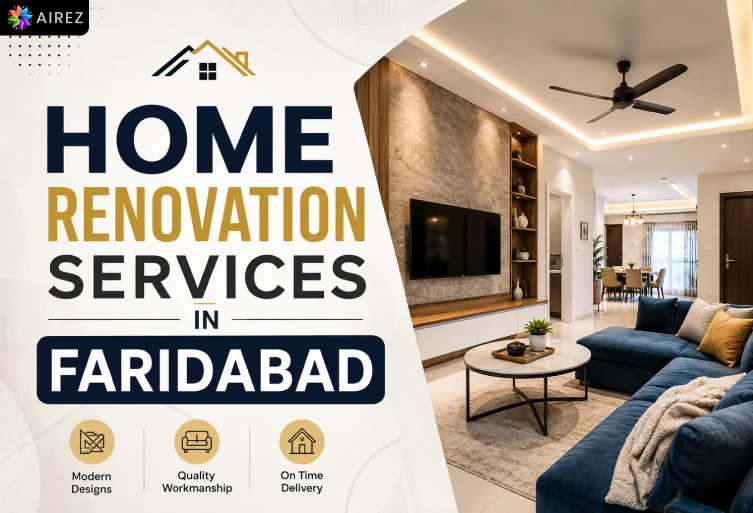 Modern Home Renovation Services in Faridabad featuring a stylish living room with premium interior design by AIREZ.
