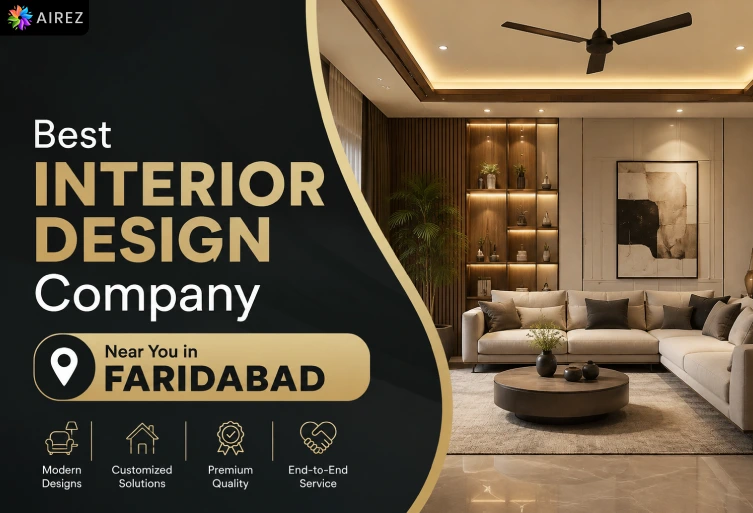 Best Interior Design Company Near You in Faridabad