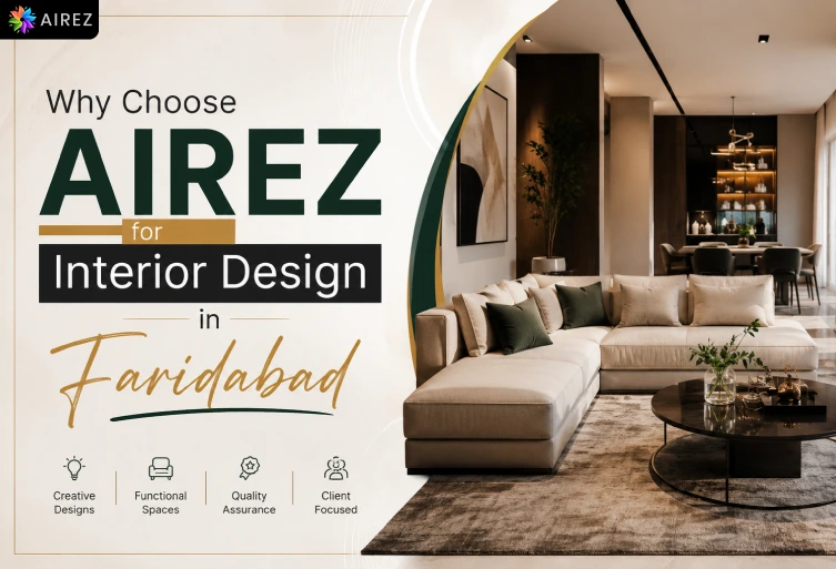 Interior Design in Faridabad by AIREZ